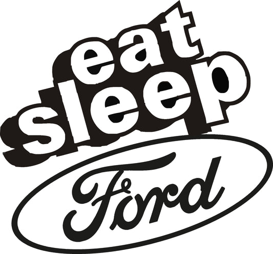 Sticker EAT SLEEP FORD