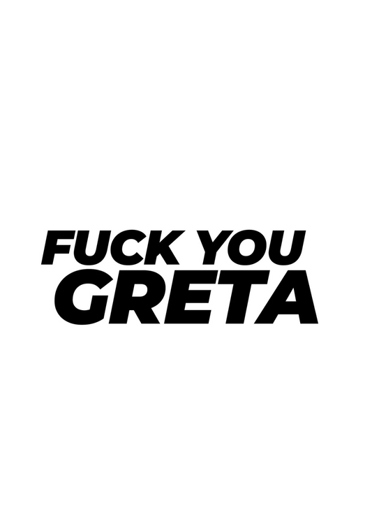 Sticker Fuck you Greta