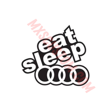 Sticker Audi eat sleep